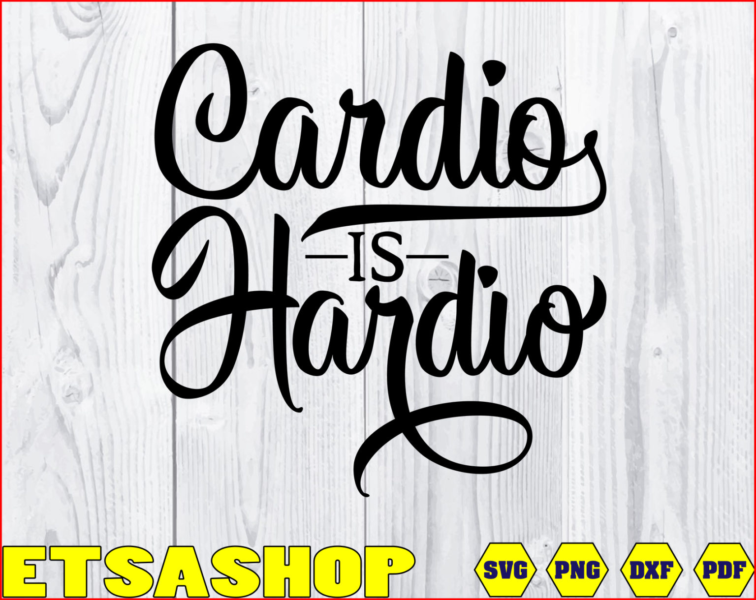 cardio is hardio svg png dxf, cardio SVG, Digital download ...